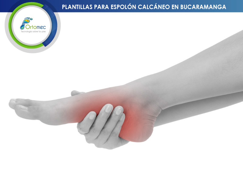 Plantillas  ortopédicas para Espolón Calcáneo